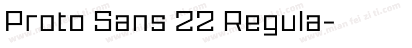 Proto Sans 22 Regula字体转换